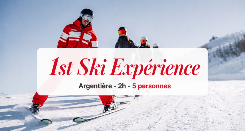 1st Ski Experience - Argentiere - 5 personnes - 1